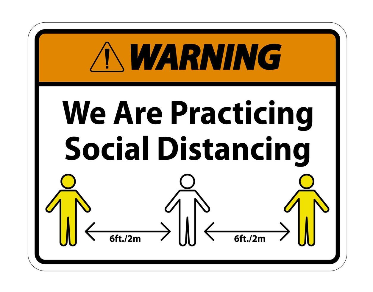 Warning We Are Practicing Social Distancing Sign Isolate On White Background,Vector Illustration EPS.10 vector