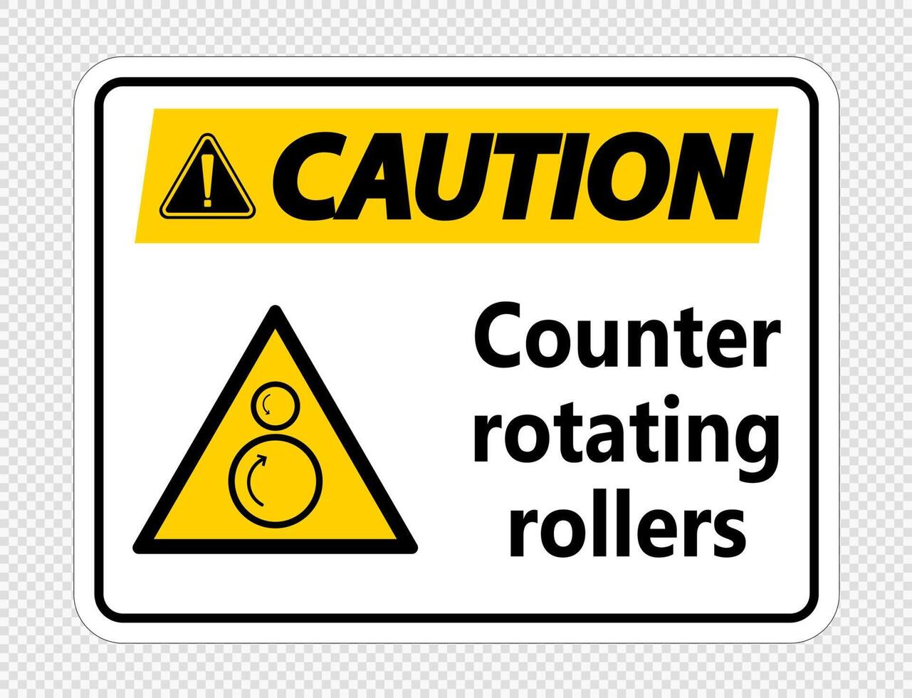 Caution counter rotating rollers sign on transparent background vector