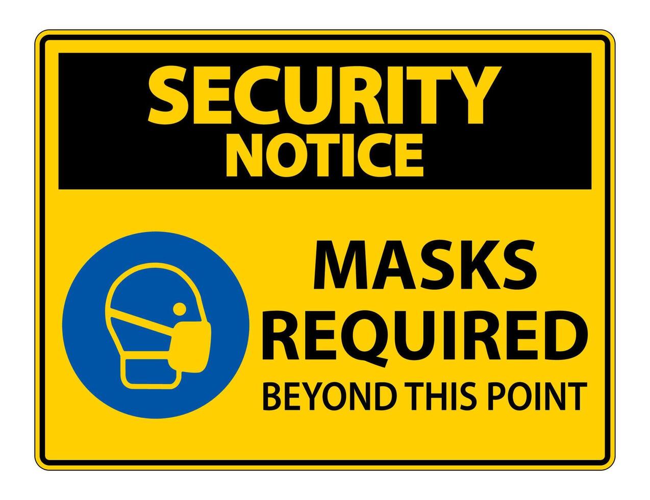 Máscaras de aviso de seguridad requeridas más allá de este signo de punto aislado sobre fondo blanco, ilustración vectorial eps.10 vector