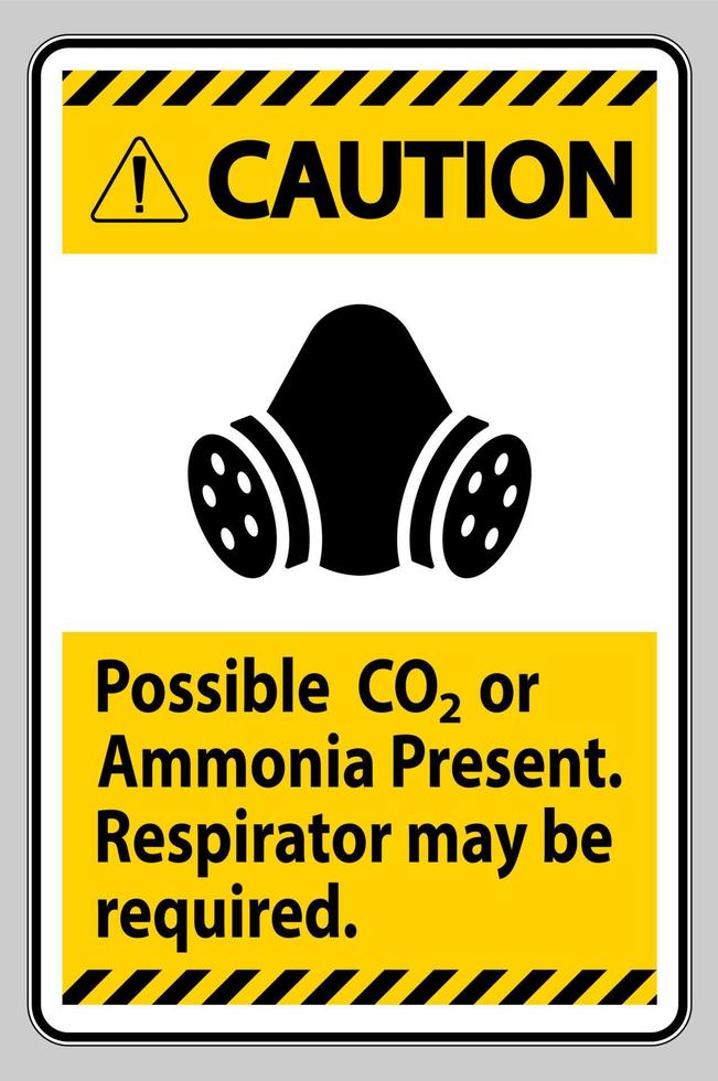 Caution PPE Sign Possible Co2 Or Ammonia Present, Respirator May Be Required vector