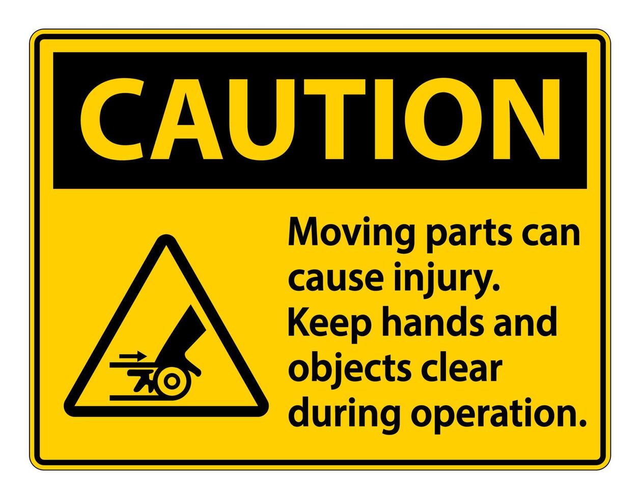 Caution Moving parts can cause injury sign on white background vector