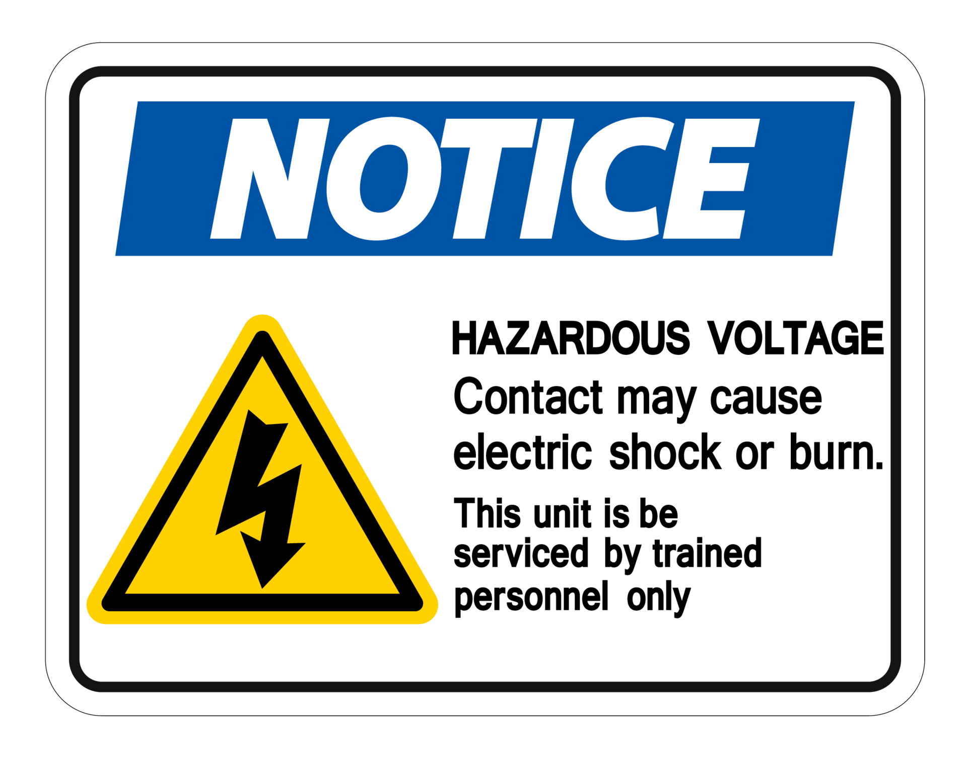 May contact. Hazardous voltage. Electric shock instructions. May contact. Danger of steam burns sign.