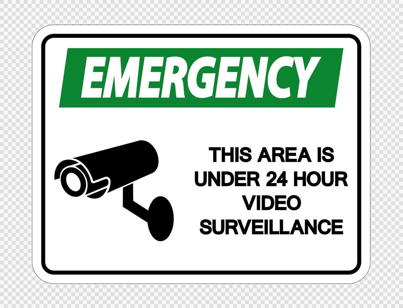 Emergency This Area is Under 24 Hour Video Surveillance Sign on transparent background vector