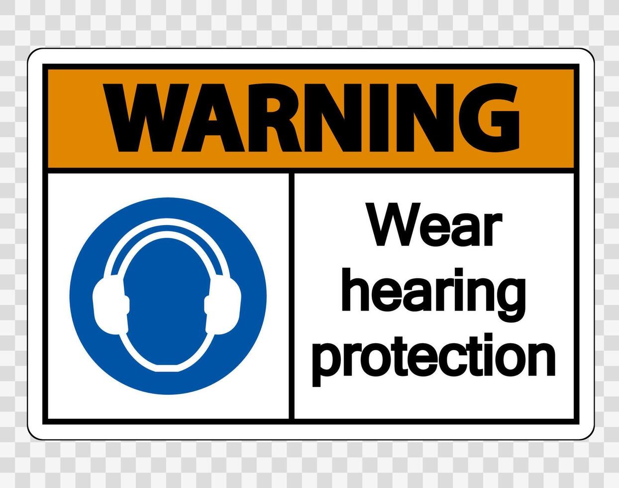 Warning Wear hearing protection on transparent background vector