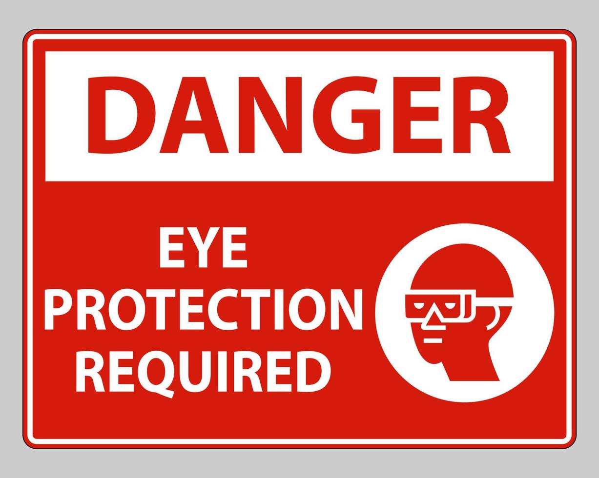 Danger sign Eye Protection Required on white background vector