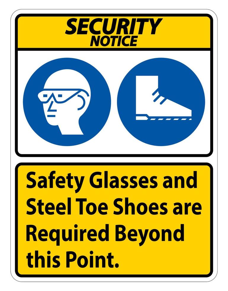 señal de aviso de seguridad se requieren gafas de seguridad y zapatos con punta de acero más allá de este punto vector