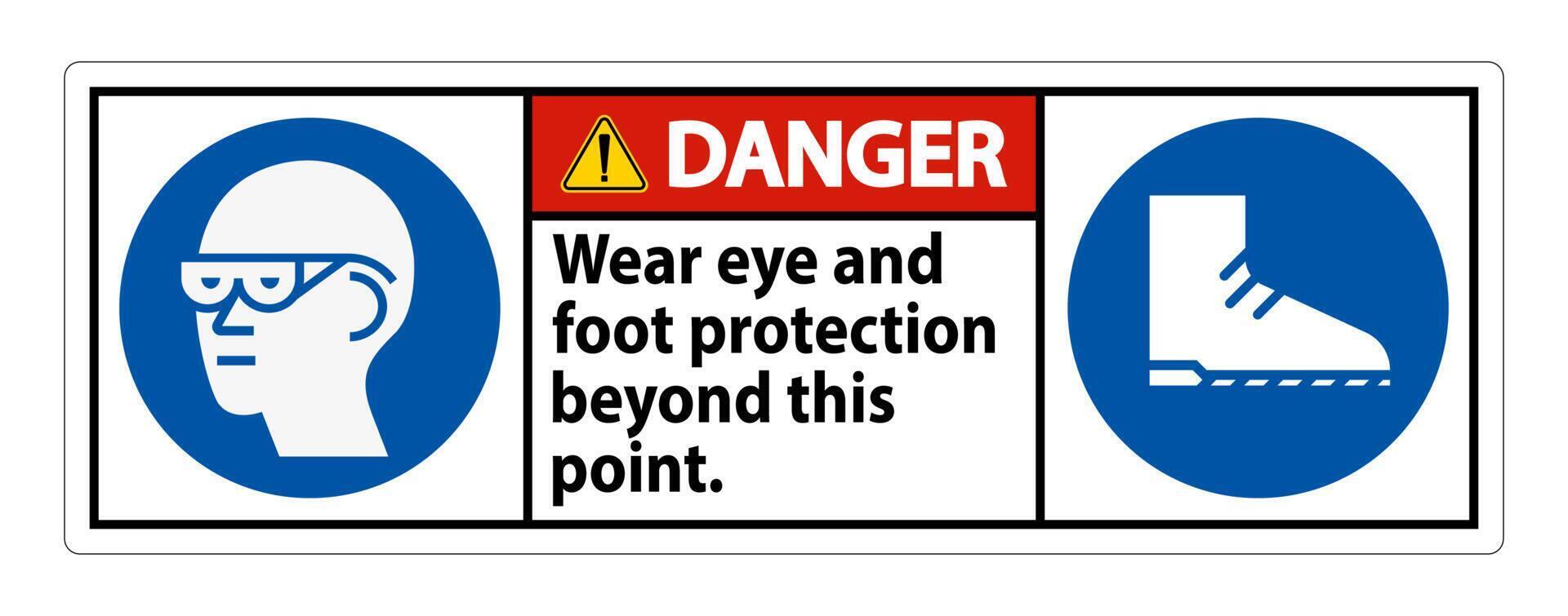 Danger Sign Wear Eye And Foot Protection Beyond This Point With PPE Symbols vector