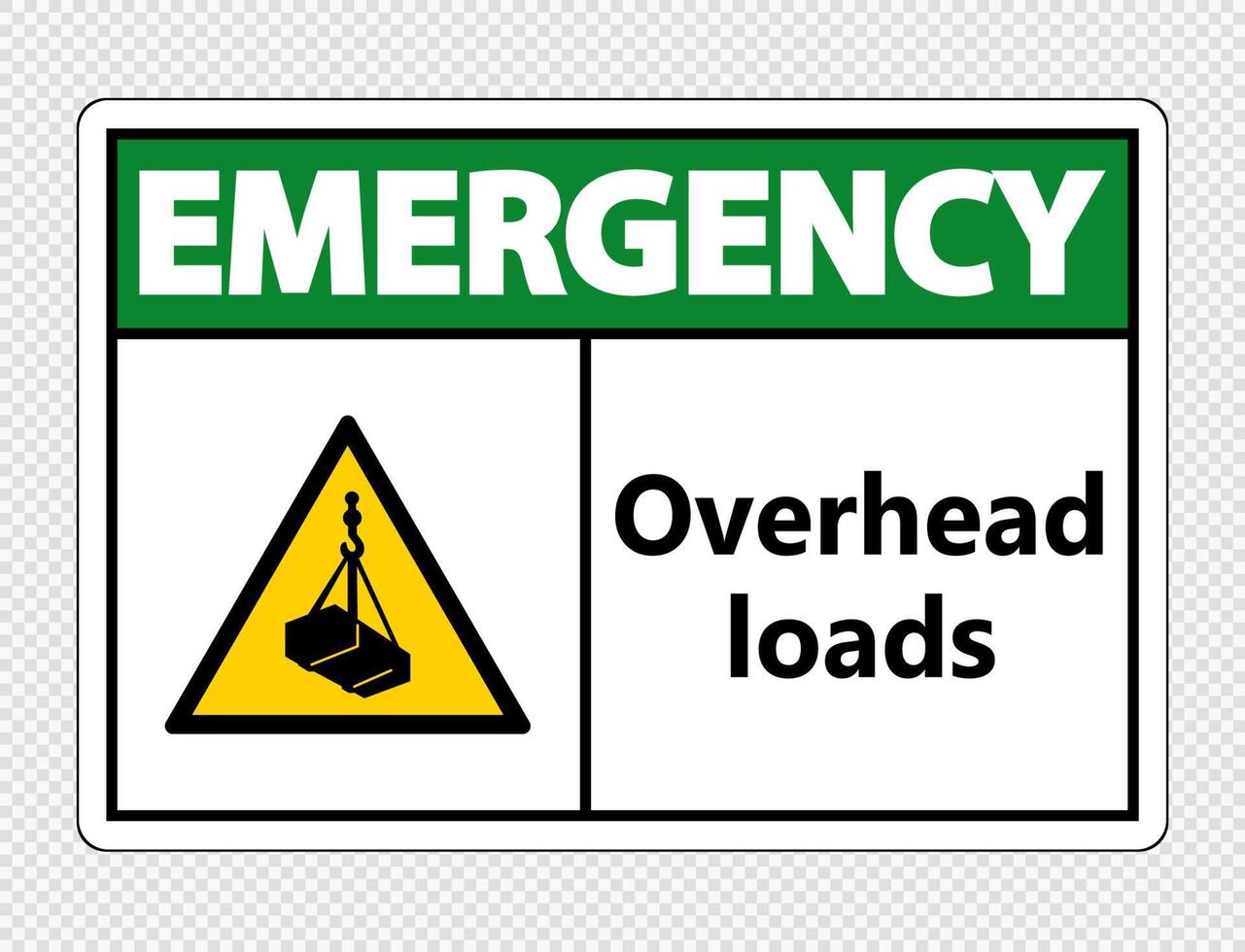 Emergency overhead loads Sign on transparent background vector