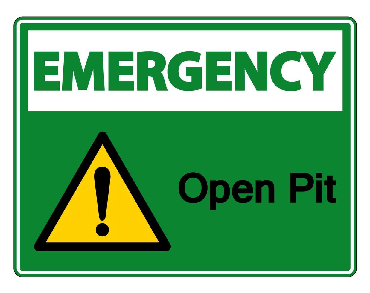 Emergency Open Pit Symbol Sign on white background vector