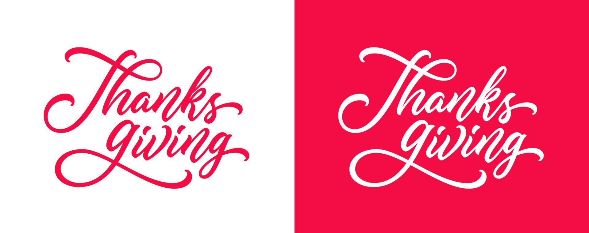 Thanksgiving handwritten holiday calligraphic text. Vector typography design for postcard, banner, poster. Thanksgiving hand lettering.
