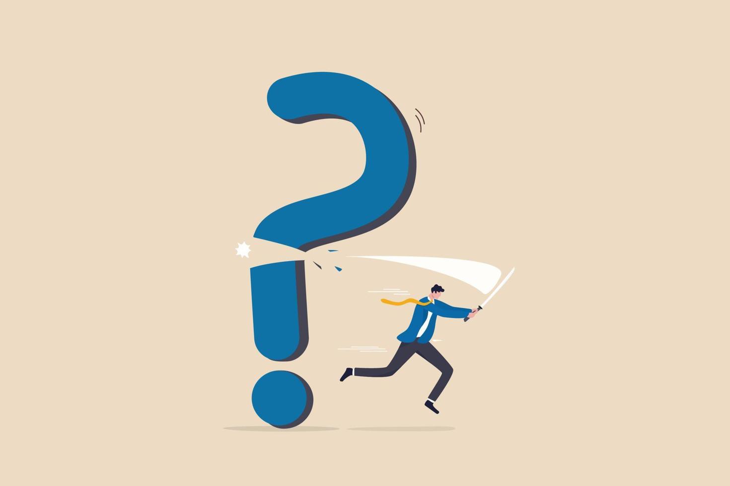 Solving problem, answer question or overcome difficulty, solution to eliminate trouble, unknown concept, confidence businessman cut question mark sign with his sword unveil exclamation mark as answer. vector