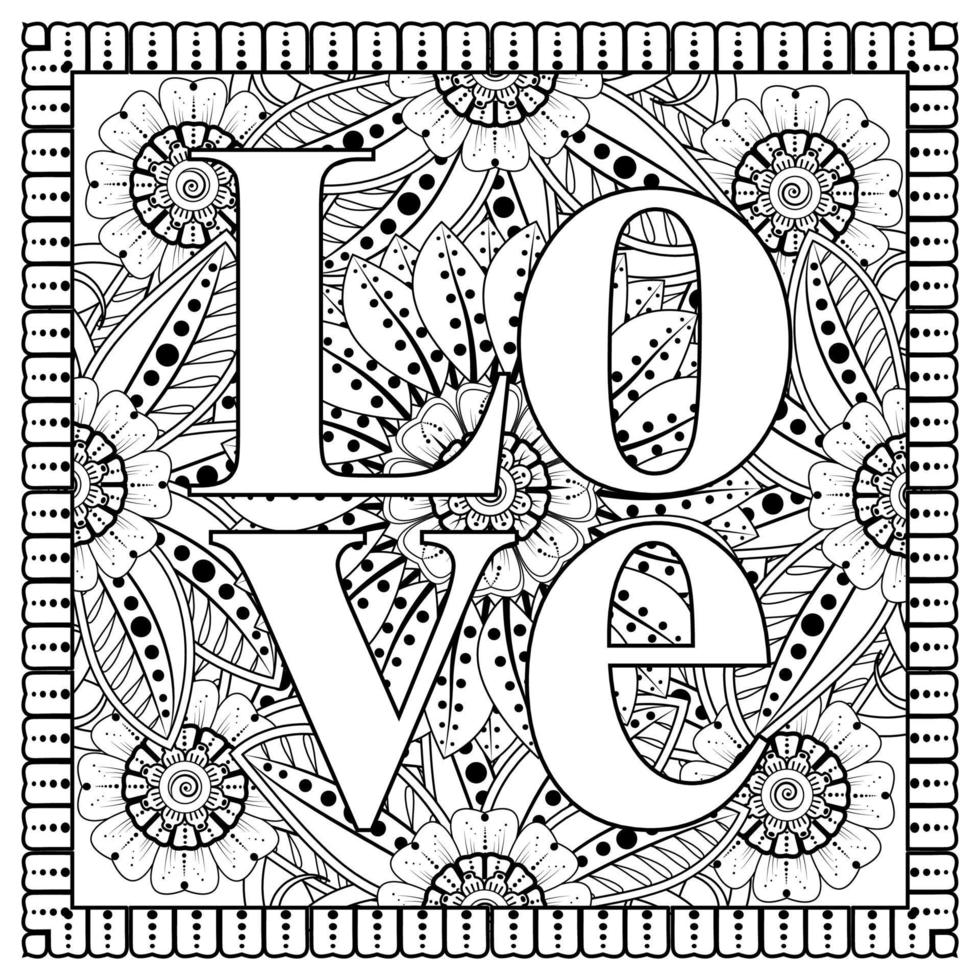 love words with mehndi flowers for coloring book page doodle ornament vector