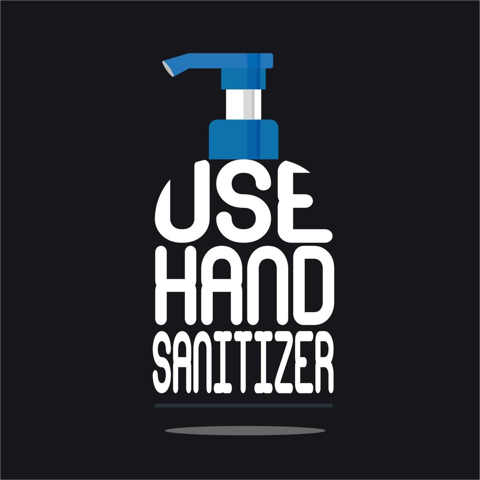 use hand sanitizer typographical slogans and vector design sanitizer