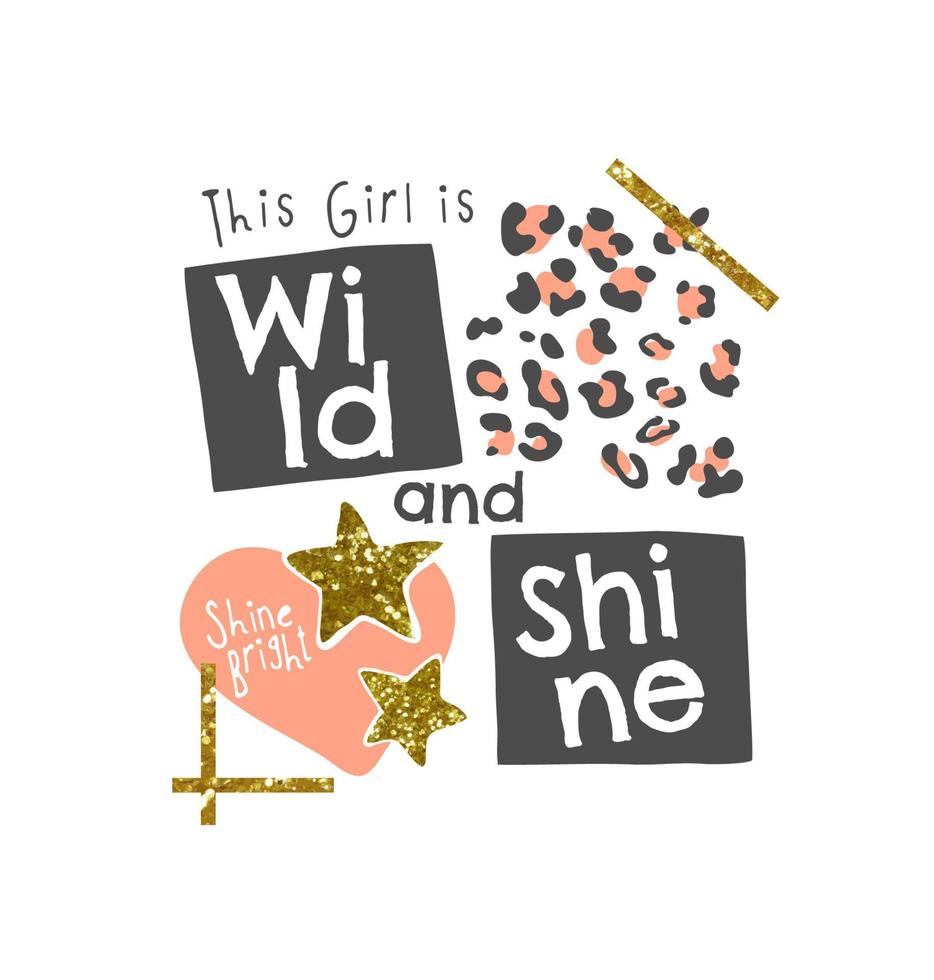 wild and shine slogan with leopard skin pattern and gold glitter illustration vector
