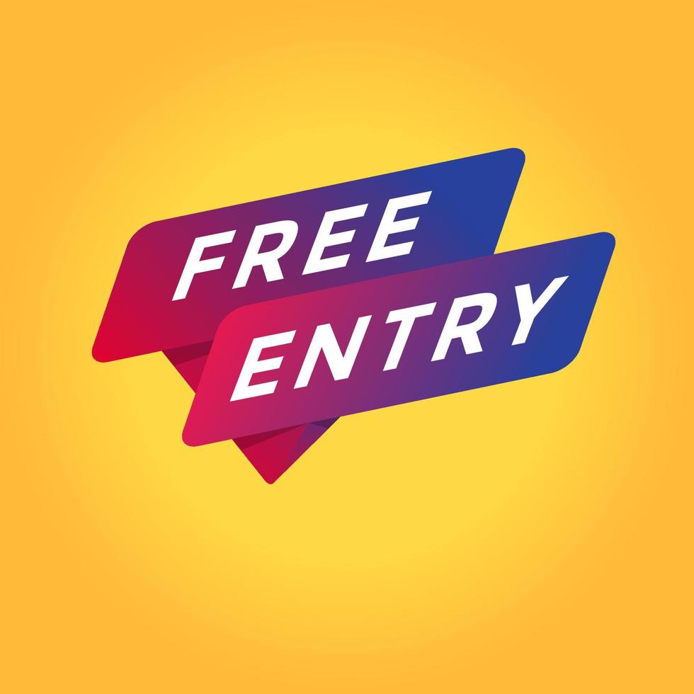 Free entry tag sign. vector
