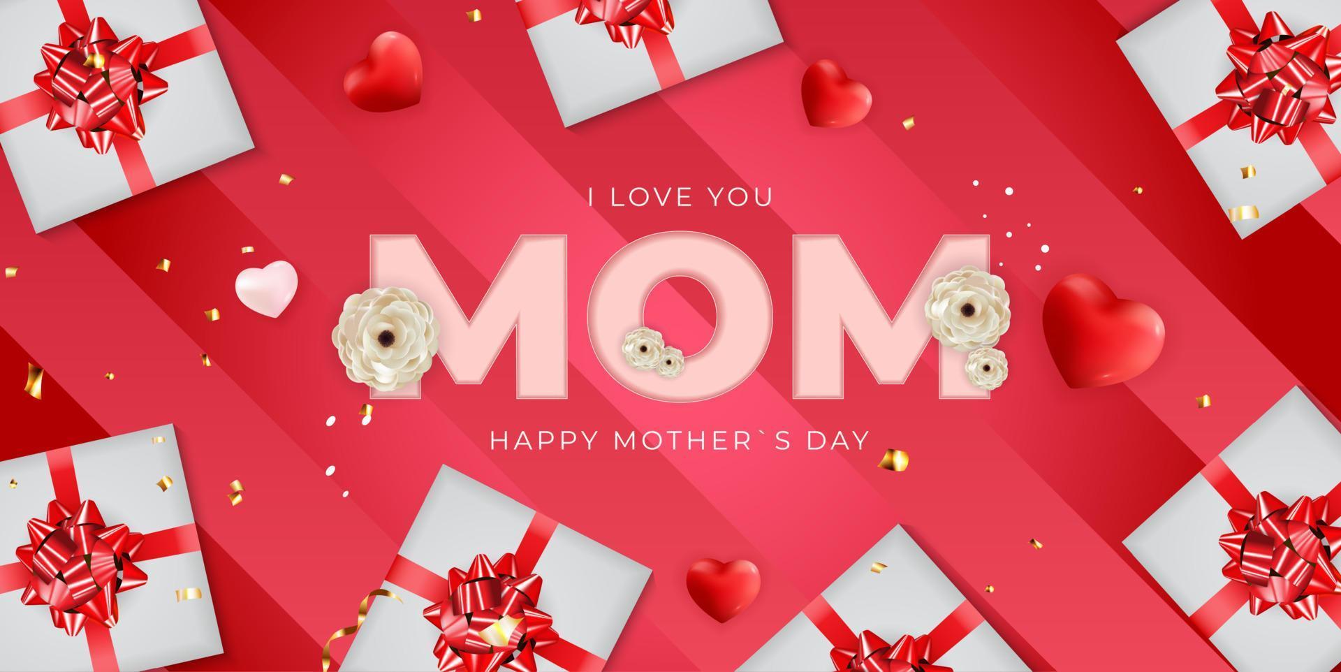 I love you mom. Happy Mother s Day background wuth gift box. Vector Illustration