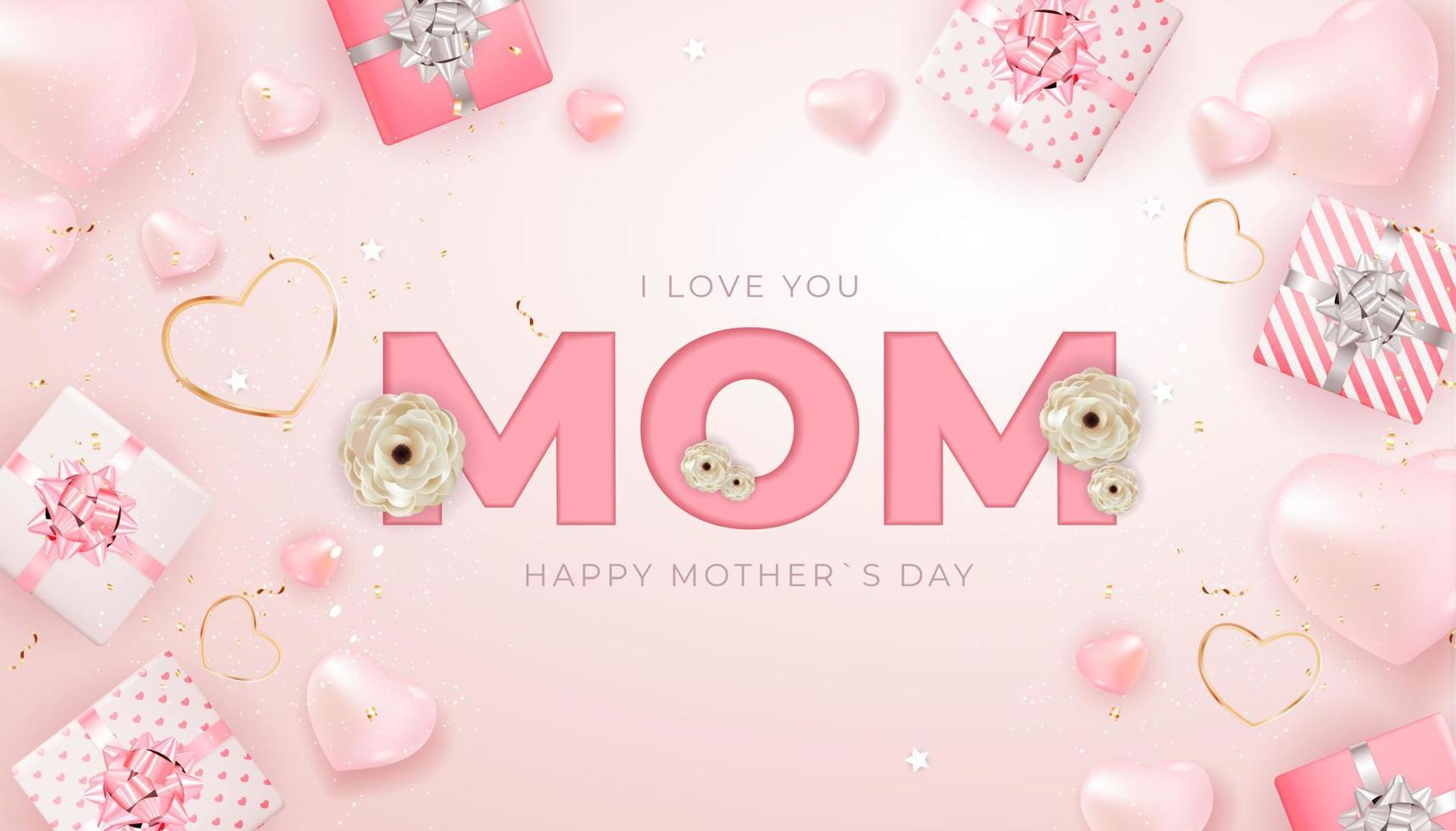 I love you mom. Happy Mother s Day background. Vector Illustration