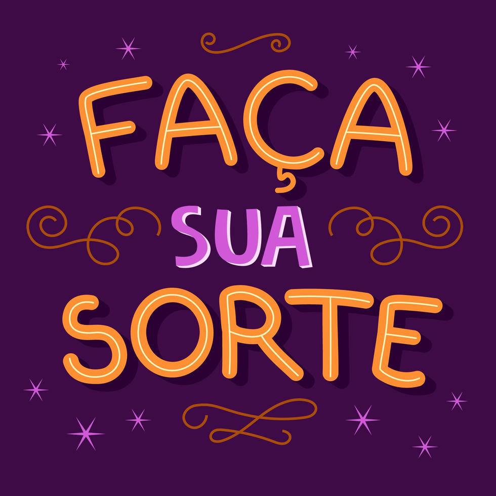 Ilustración colorida motivacional en portugués brasileño. traducción - haz tu suerte. vector