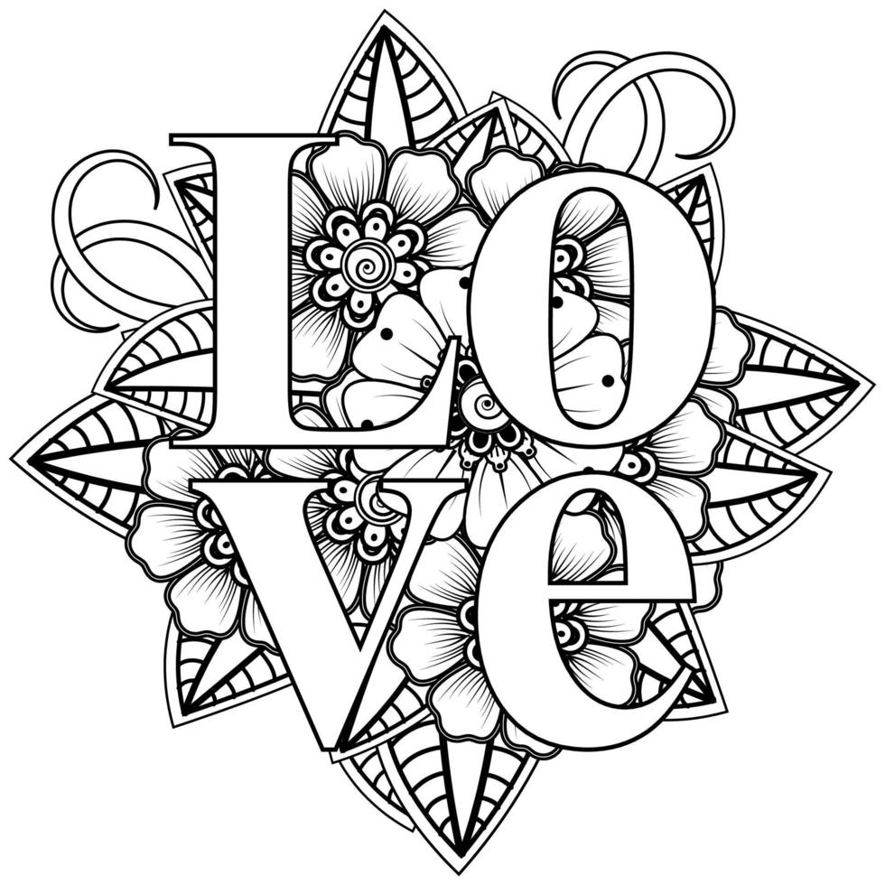 love words with mehndi flowers for coloring book page doodle ornament vector