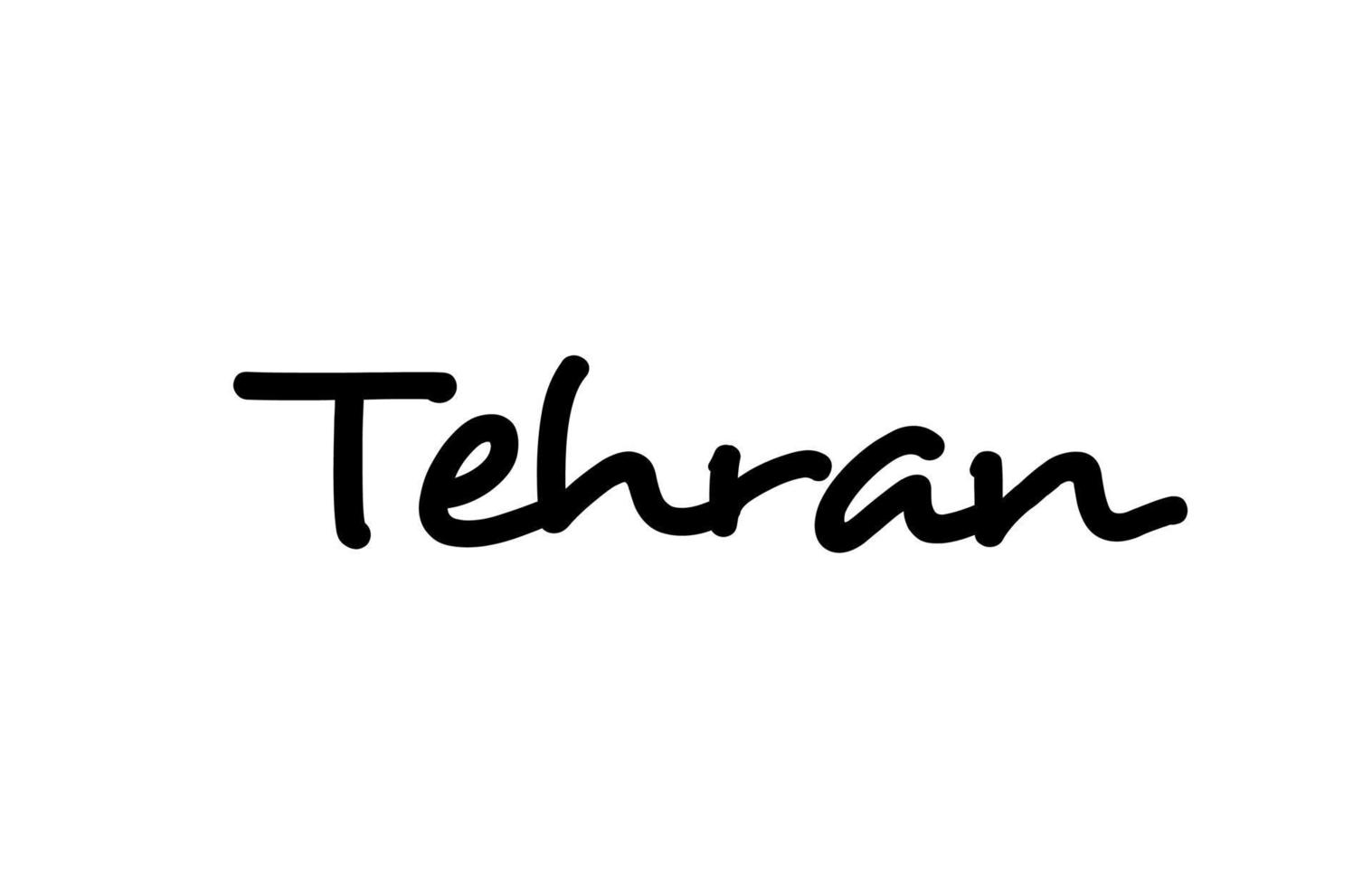 Tehran city handwritten word text hand lettering. Calligraphy text. Typography in black color vector