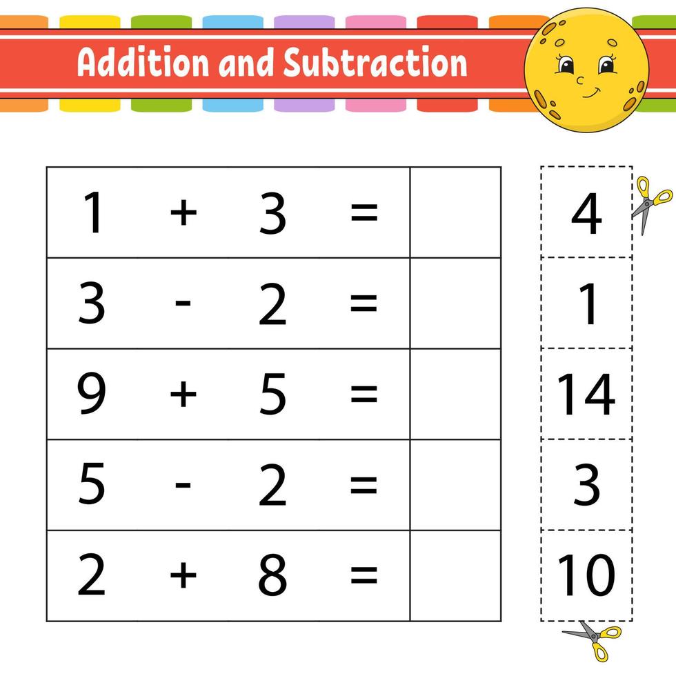 Addition and subtraction. Task for kids. Education developing worksheet. Activity page. Game for children. Funny character. Isolated vector illustration. Cartoon style.