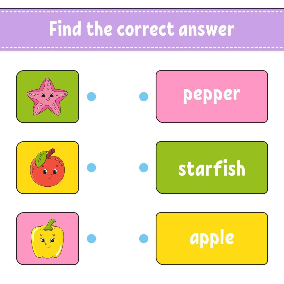 Find the correct answer. Draw a line. Learning words. Education developing worksheet. Activity page for study English. Game for children. Funny character. Isolated vector illustration. Cartoon style.