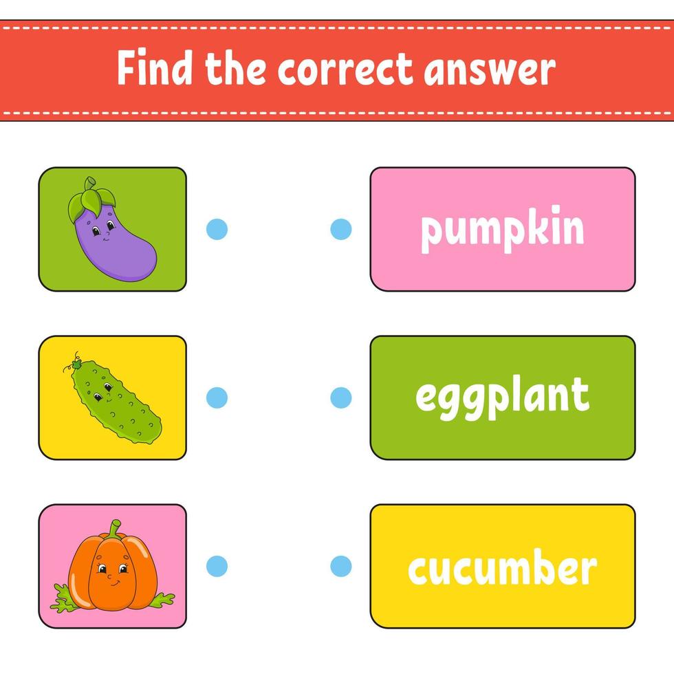 Find the correct answer. Draw a line. Learning words. Education developing worksheet. Activity page for study English. Game for children. Funny character. Isolated vector illustration. Cartoon style.