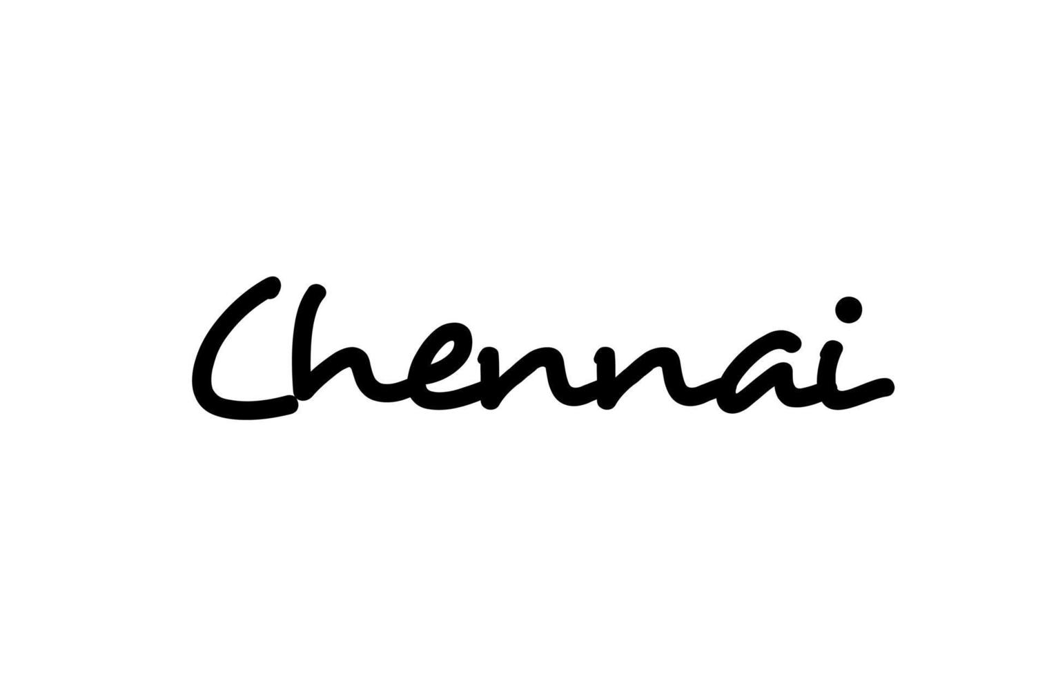 Chennai city handwritten word text hand lettering. Calligraphy text. Typography in black color vector