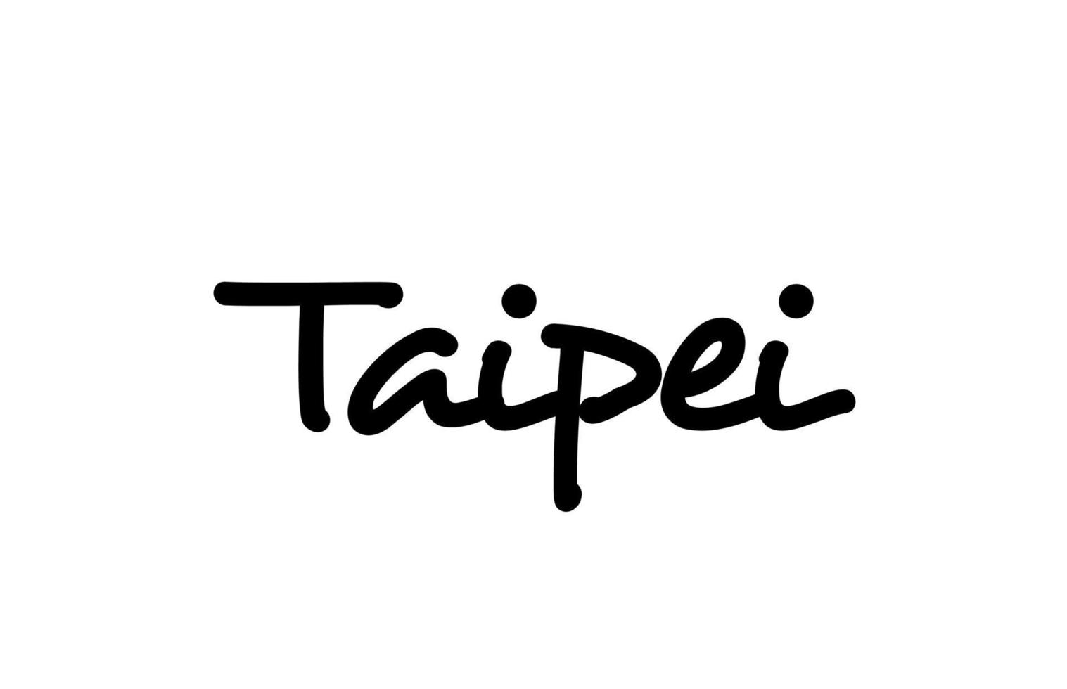 Taipei city handwritten word text hand lettering. Calligraphy text. Typography in black color vector