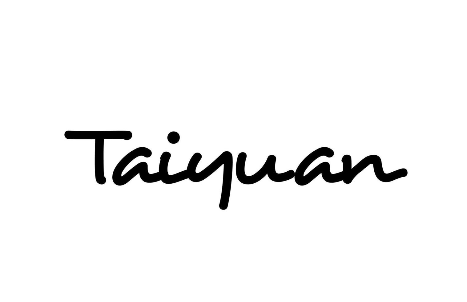 Letras de la mano del texto de la palabra manuscrita de la ciudad de Taiwán. texto de caligrafía. tipografía en color negro vector