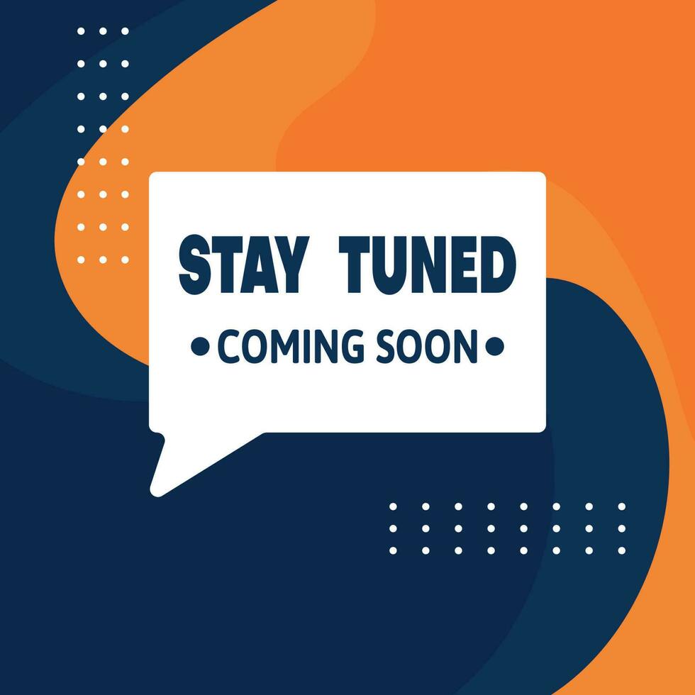 stay tuned coming soon  banner background vector