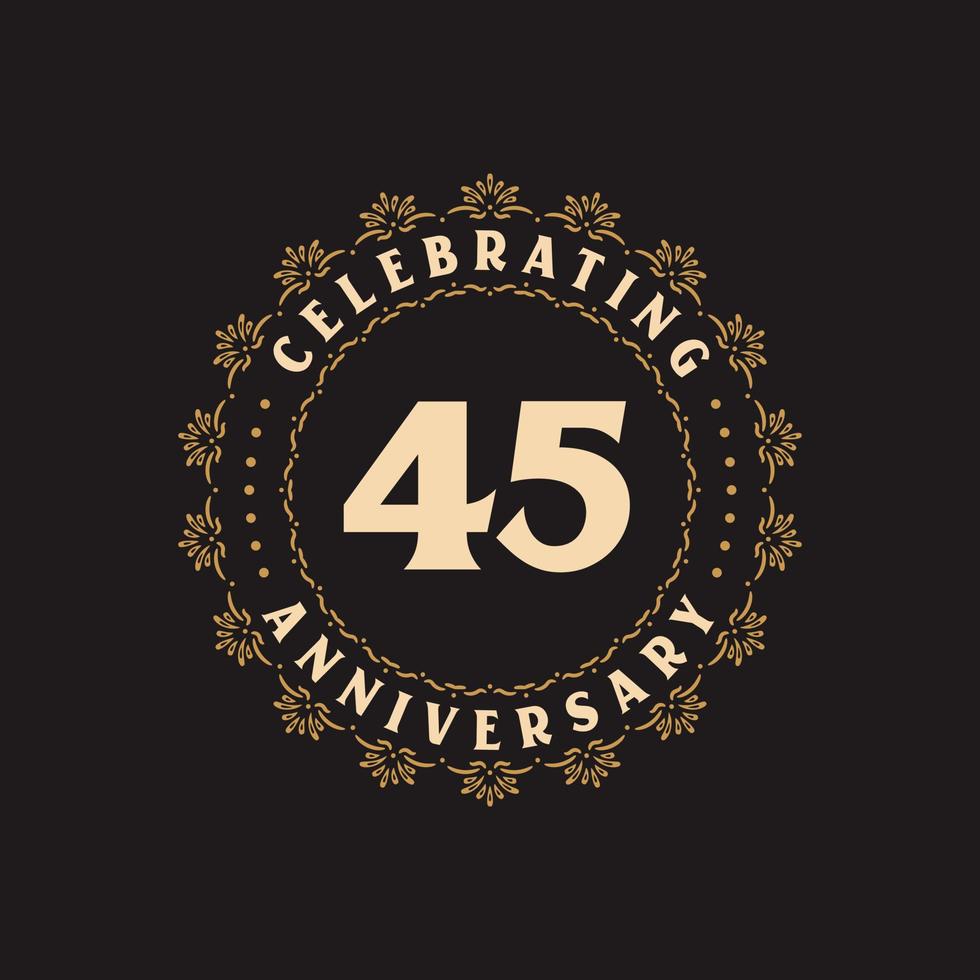 Celebración del 45 aniversario, tarjeta de felicitación para el aniversario de 45 años. vector