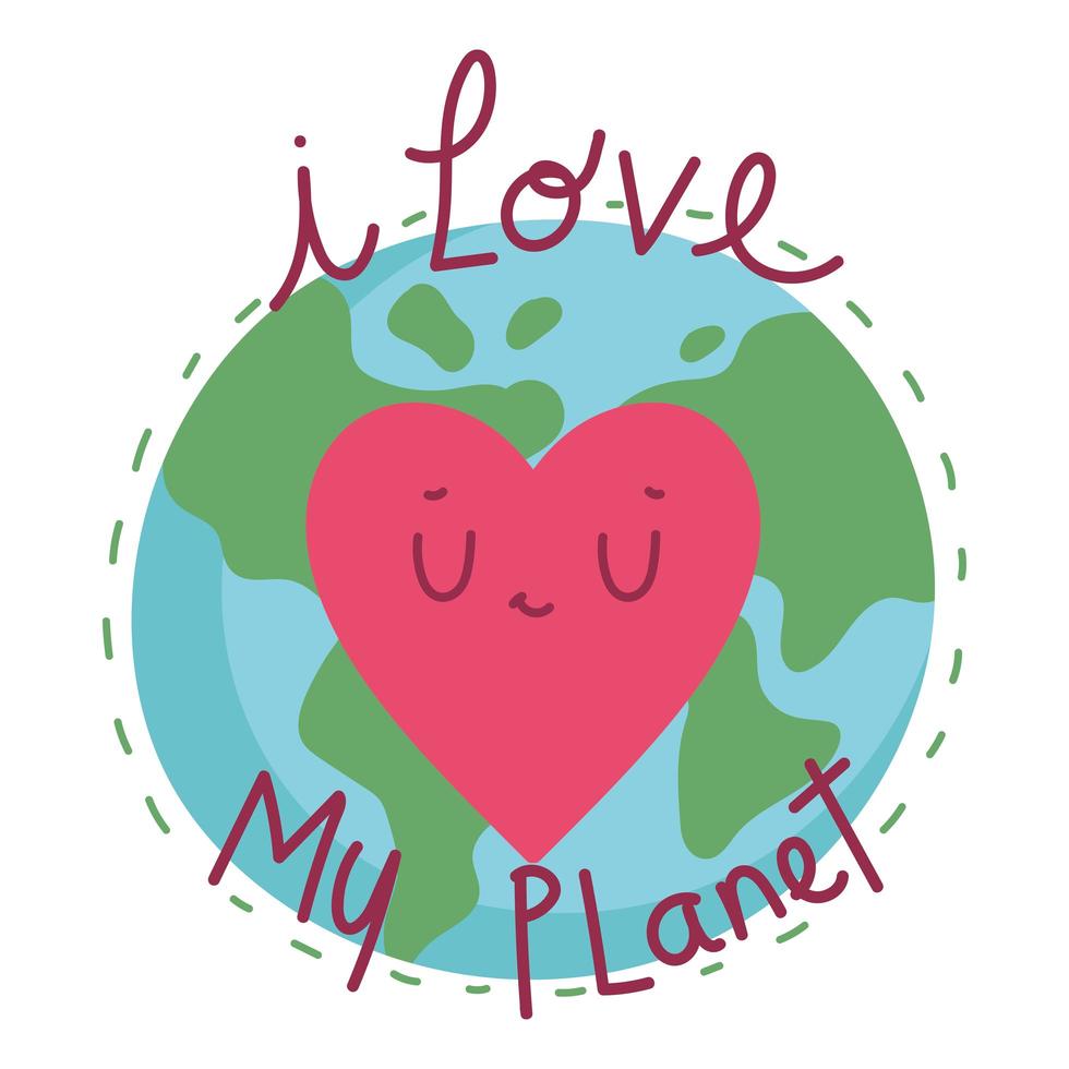 love my planet text vector