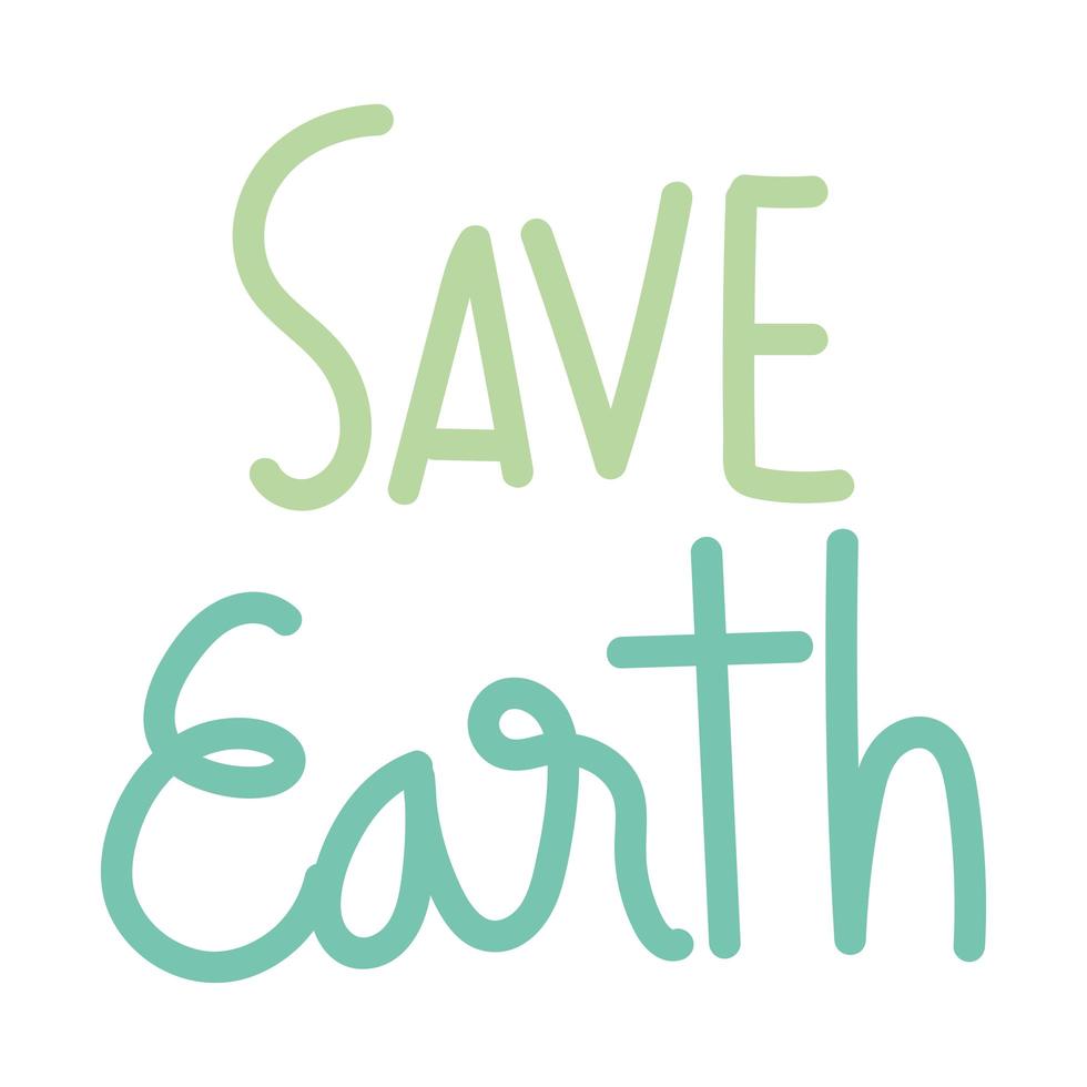 save earth lettering vector