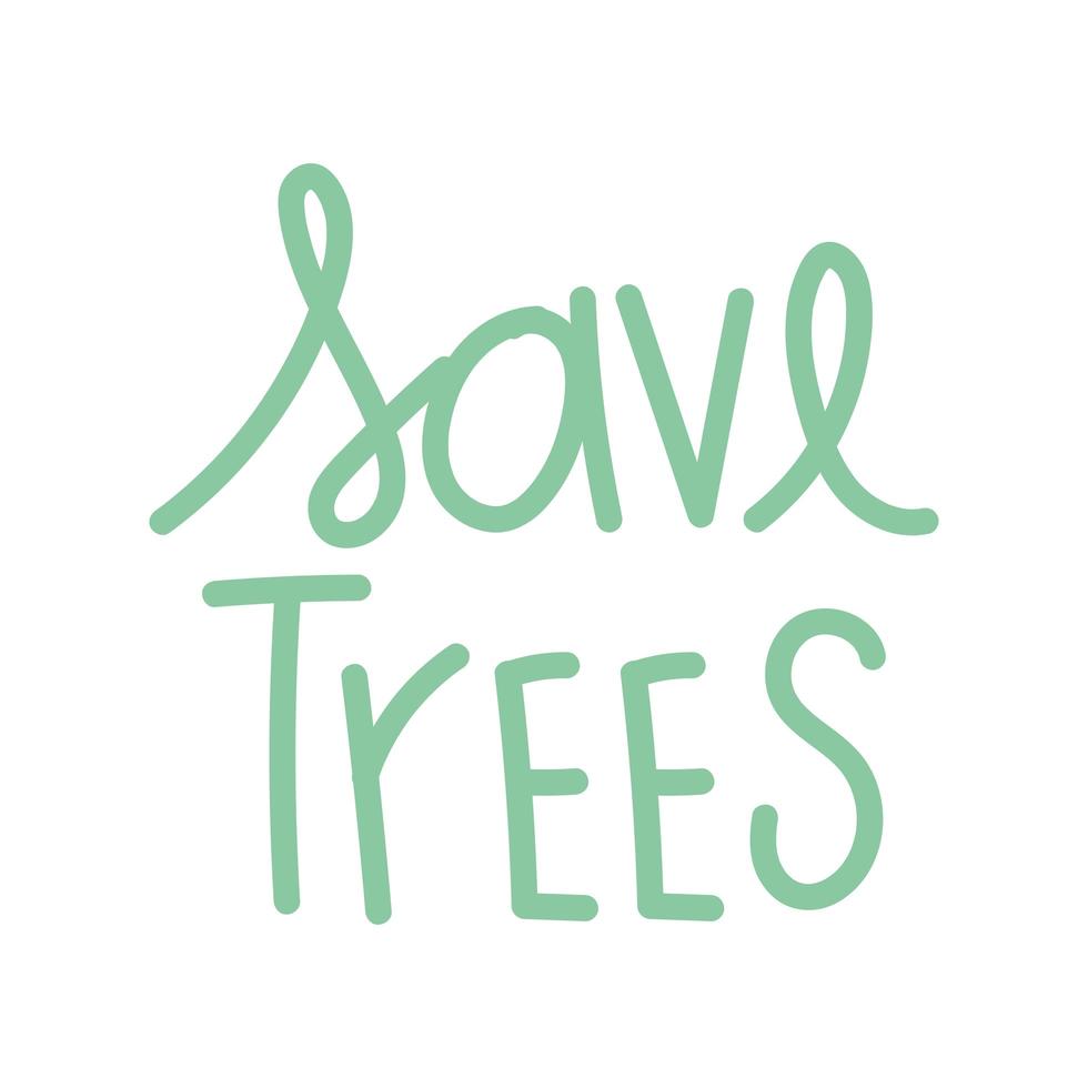 save trees typography 3677204 Vector Art at Vecteezy