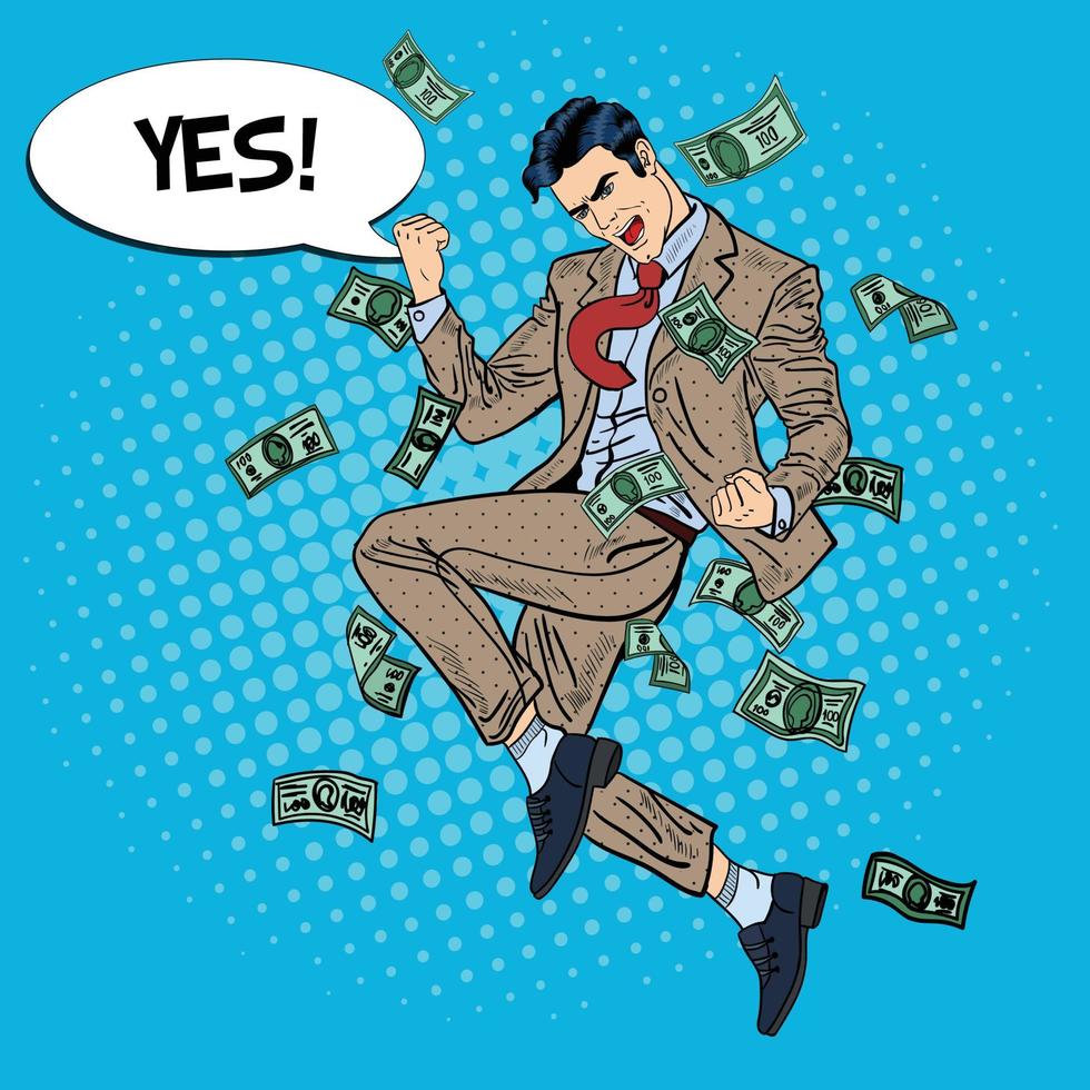 Pop Art Successful Businessman Jumping with Comic Speech Bubble Yes in Falling Down Money. Vector illustration