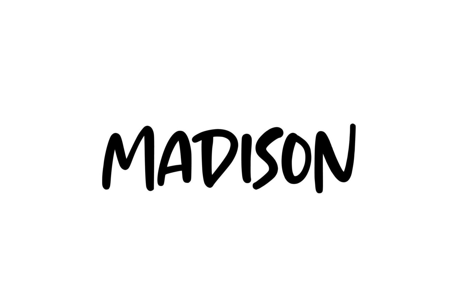 Madison city handwritten typography word text hand lettering. Modern calligraphy text. Black color vector