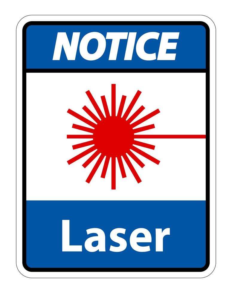 Notice Laser Symbol Sign Symbol Sign Isolate on transparent Background,Vector Illustration vector