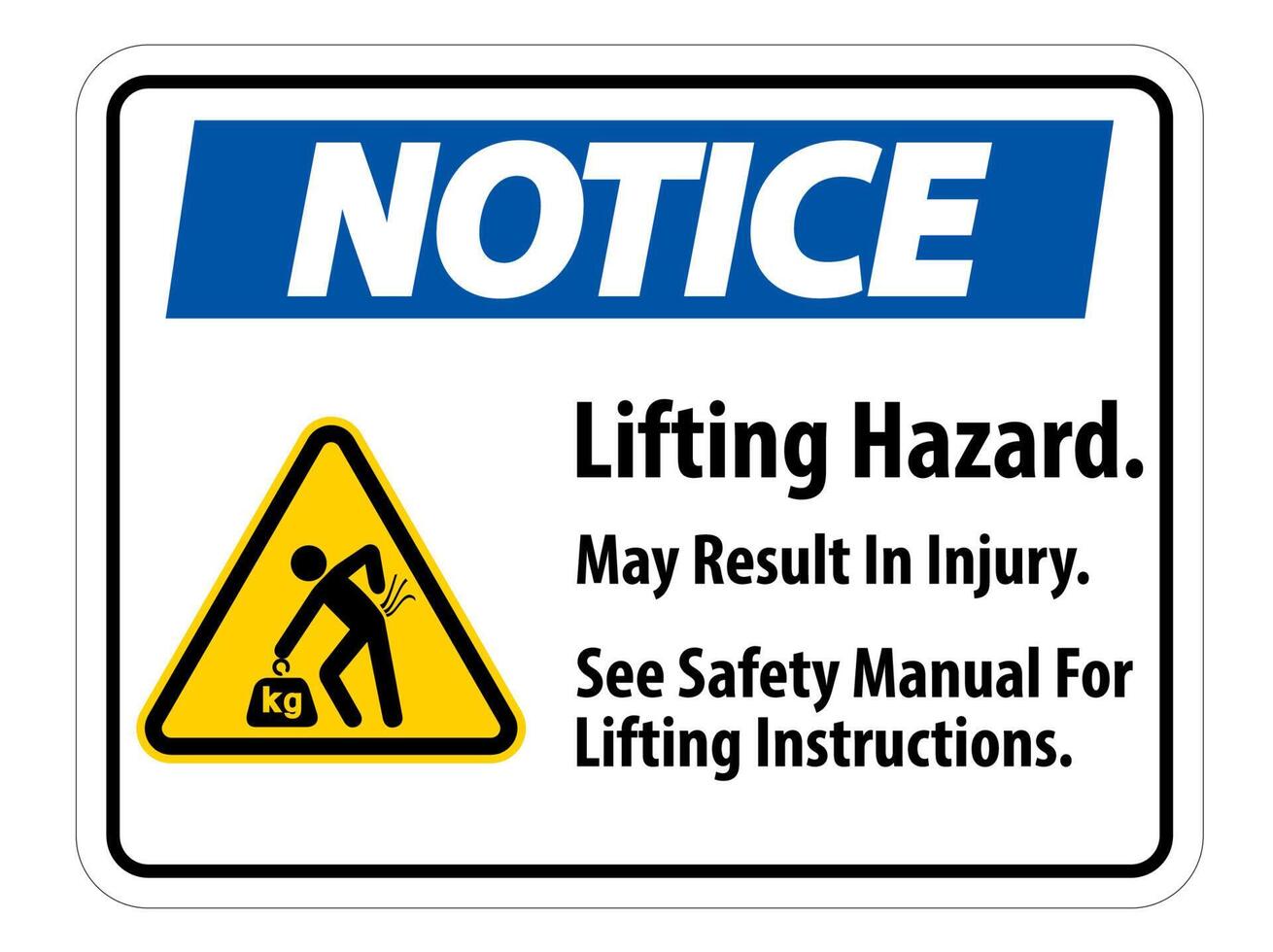 Lifting Hazard,May Result In Injury, See Safety Manual For Lifting Instructions Symbol Sign Isolate on white Background,Vector Illustration vector