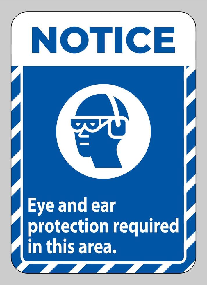 señal de aviso protección ocular y auditiva requerida en esta área vector