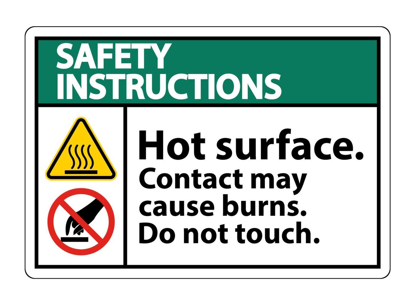 Safety Hot Surface Do Not Touch Symbol Sign Isolate on White Background,Vector Illustration vector
