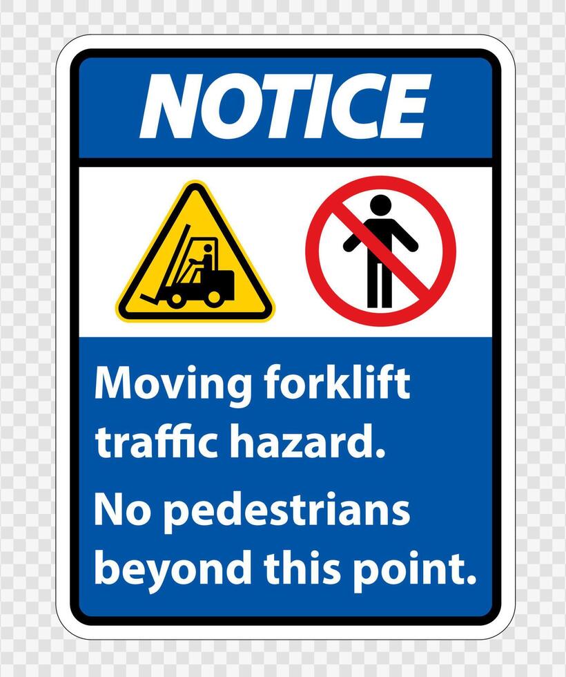 Moving forklift traffic hazard,No pedestrians beyond this point,Symbol Sign Isolate on transparent Background,Vector Illustration vector