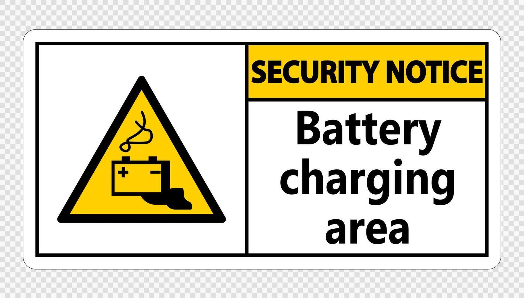 Security notice battery charging area Sign on transparent background vector