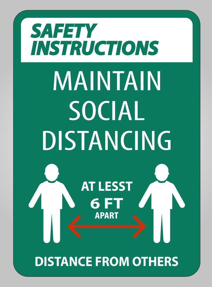 Safety Instructions Maintain Social Distancing At Least 6 Ft Sign On White Background,Vector Illustration EPS.10 vector