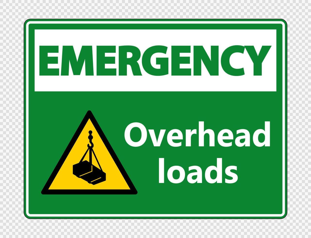 Emergency overhead loads Sign on transparent background vector