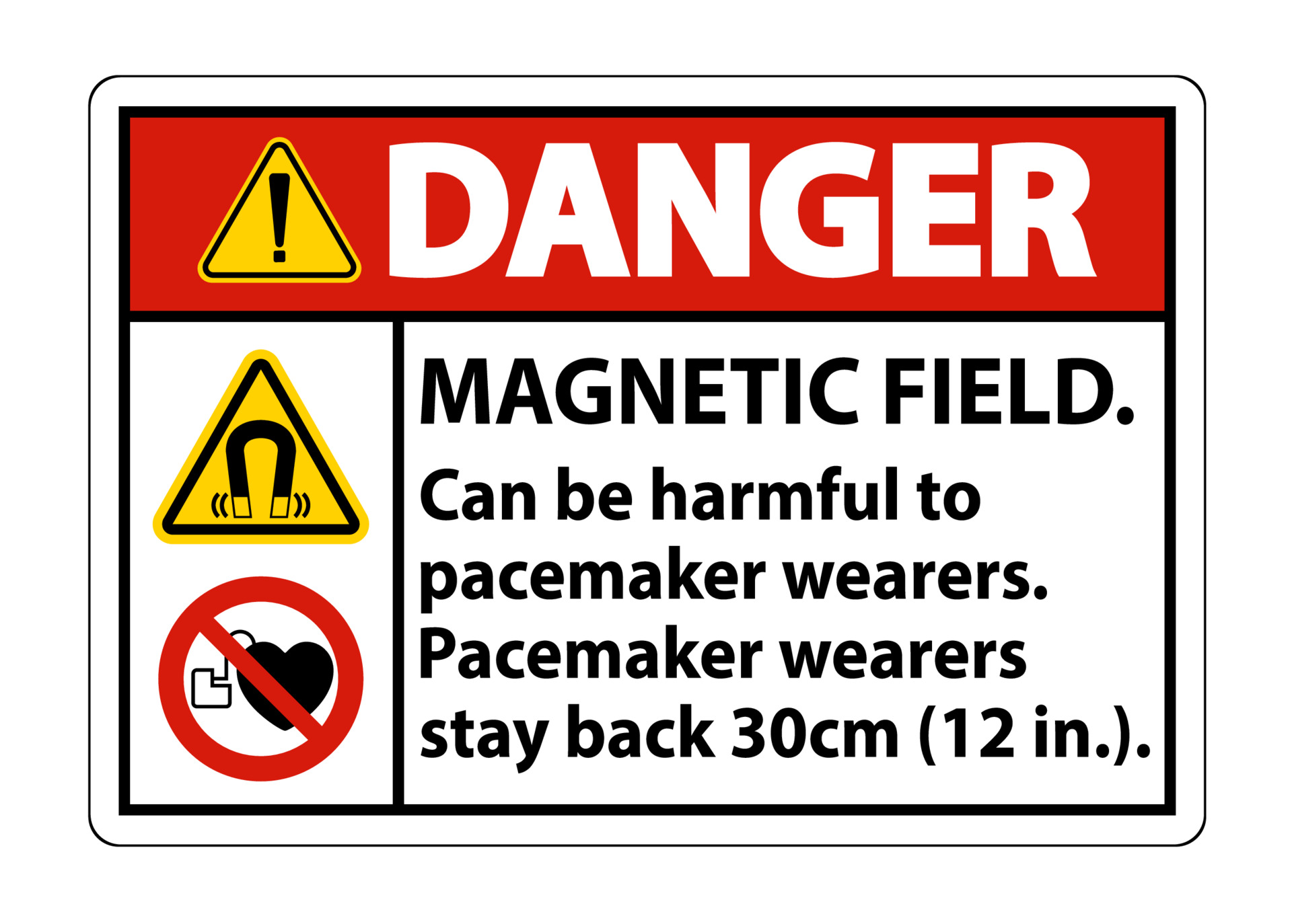 Danger field can be harmful to pacemaker wearers.pacemaker wearers.stay back 30cm