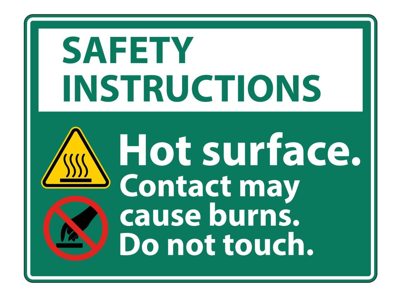 Safety Hot Surface Do Not Touch Symbol Sign Isolate on White Background,Vector Illustration vector