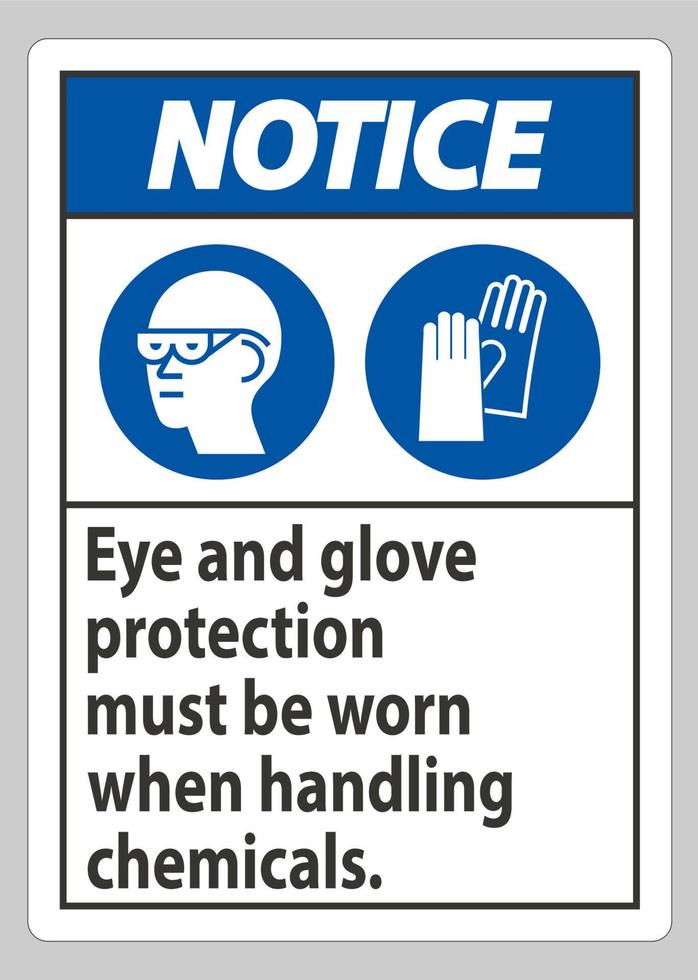 señal de aviso debe usarse protección para los ojos y guantes al manipular productos químicos vector