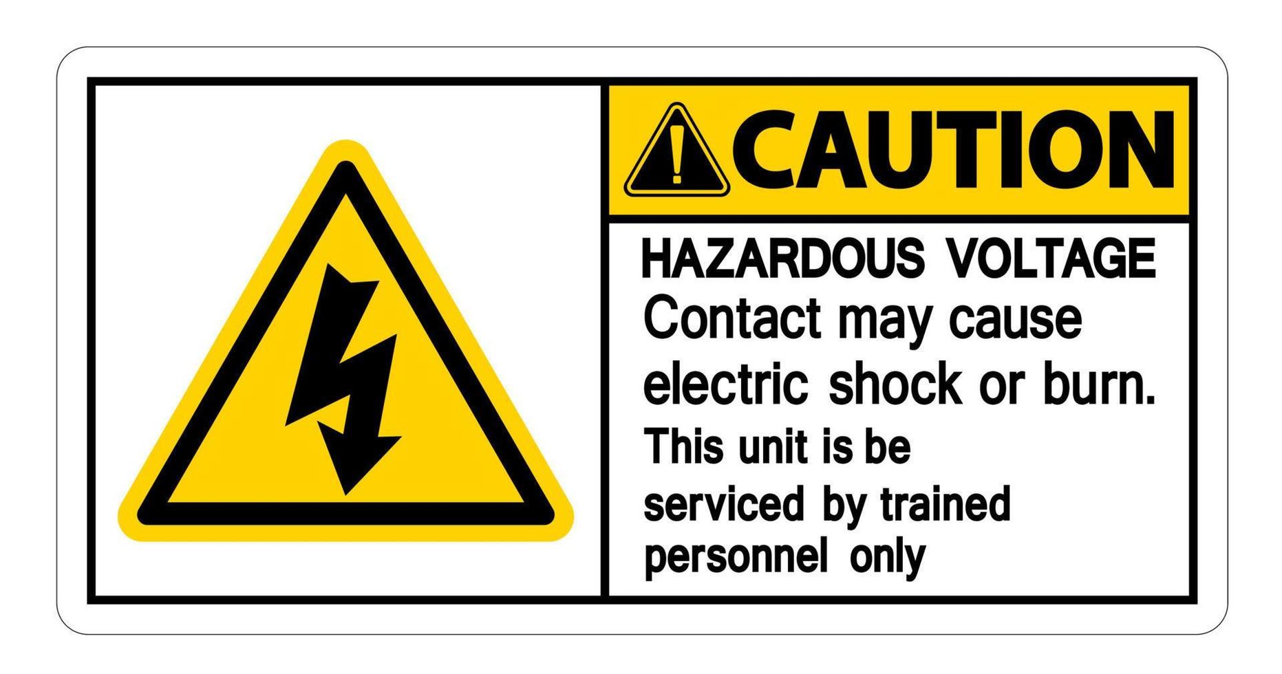 El contacto de voltaje peligroso puede causar una descarga eléctrica o un signo de quemadura sobre fondo blanco. vector