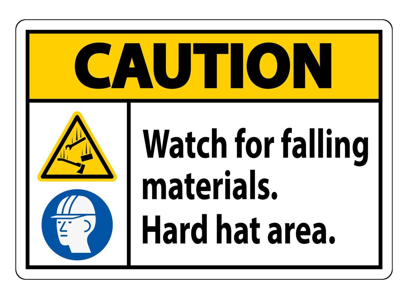 Caution Sign Watch For Falling Materials, Hard Hat Area vector